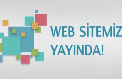 Web Sitemiz Yeni Tasarımıyla Hizmetnizde